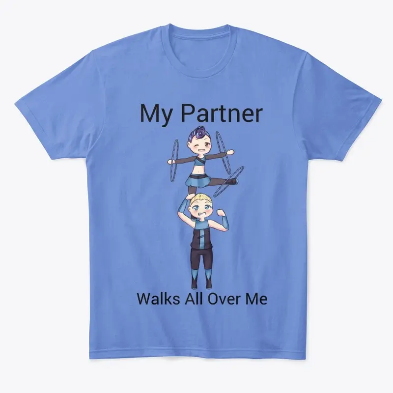 My Partner Walks All Over Me