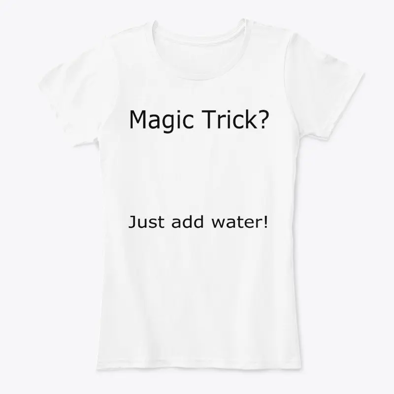 The Magic Shirt!